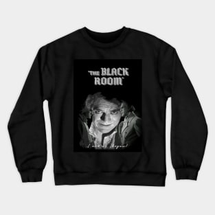 The Black Room - Boris Karloff. Crewneck Sweatshirt